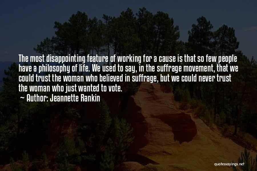 Woman Suffrage Quotes By Jeannette Rankin