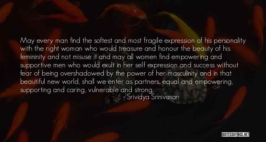 Woman Supporting Man Quotes By Srividya Srinivasan