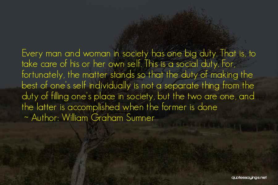 Woman Take Two Quotes By William Graham Sumner