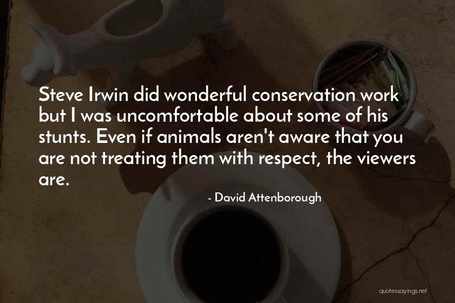 Woman Thou Art Loosed On The 7th Day Quotes By David Attenborough Woman Thou Art Loosed On The 7th Day Quotes By David Attenborough
