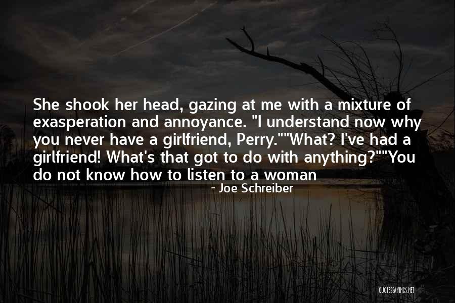 Woman To Understand Me Quotes By Joe Schreiber Woman To Understand Me Quotes By Joe Schreiber