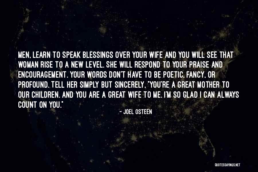 Woman To Woman Encouragement Quotes By Joel Osteen Woman To Woman Encouragement Quotes By Joel Osteen