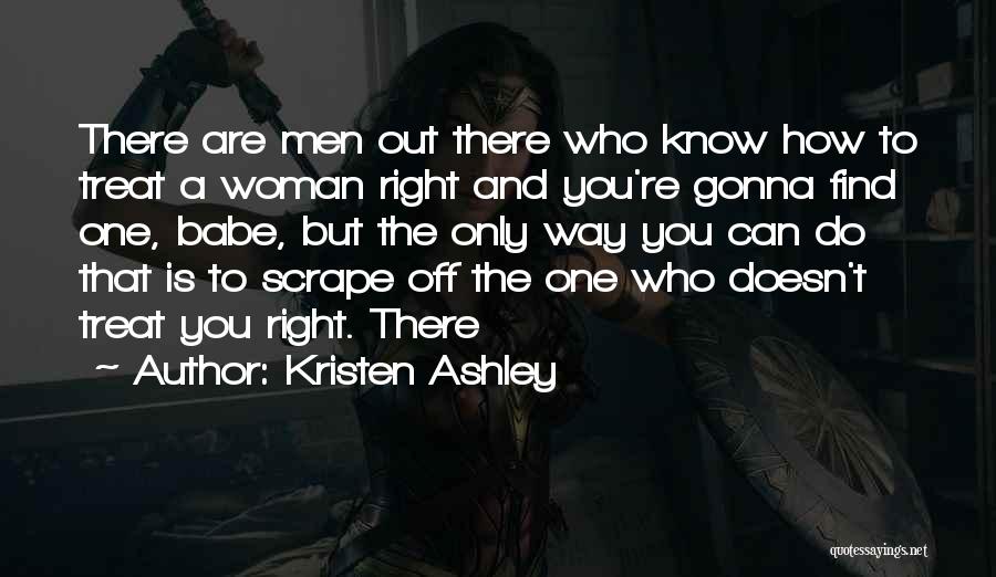 Woman Treat Quotes By Kristen Ashley