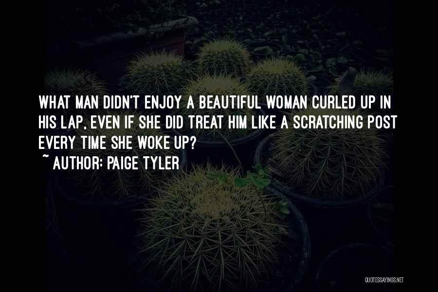 Woman Treat Quotes By Paige Tyler