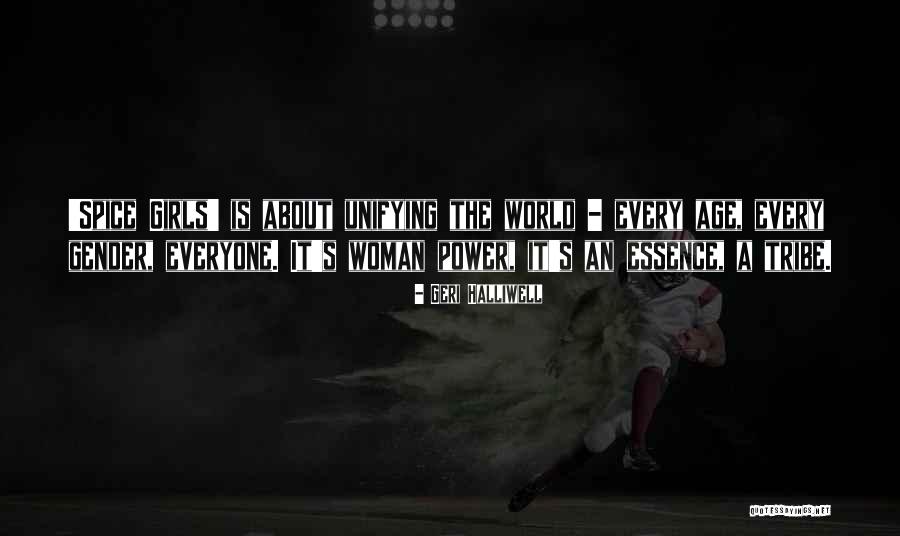 Woman Tribe Quotes By Geri Halliwell Woman Tribe Quotes By Geri Halliwell
