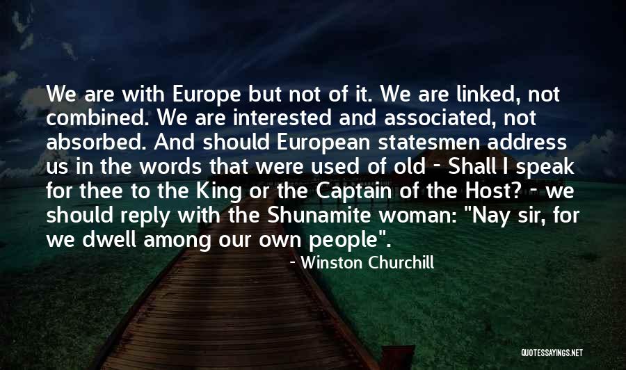 Woman What Have I To Do With Thee Quotes By Winston Churchill Woman What Have I To Do With Thee Quotes By Winston Churchill