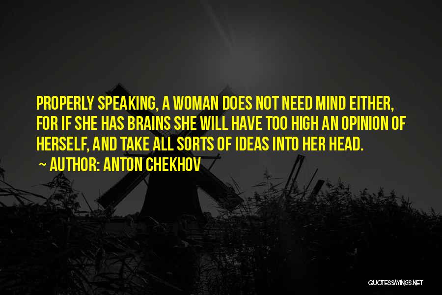 Woman With Brains Quotes By Anton Chekhov