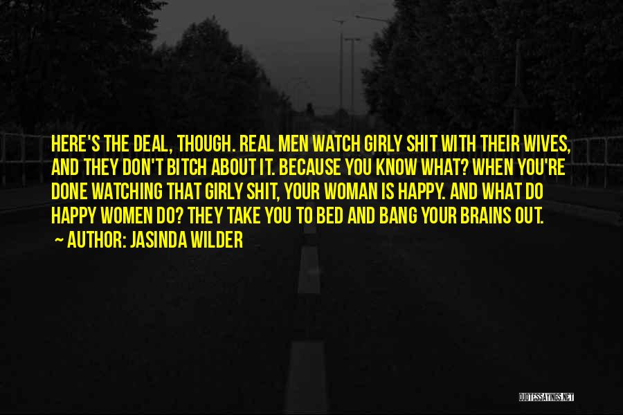 Woman With Brains Quotes By Jasinda Wilder