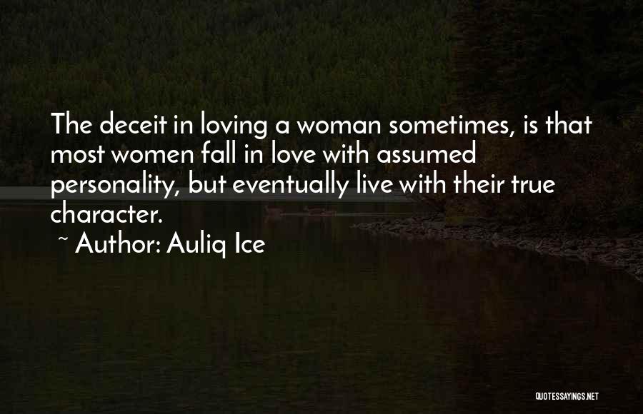 Woman With Character Quotes By Auliq Ice