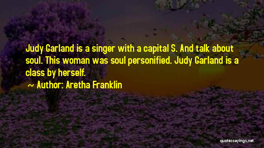 Woman With Class Quotes By Aretha Franklin