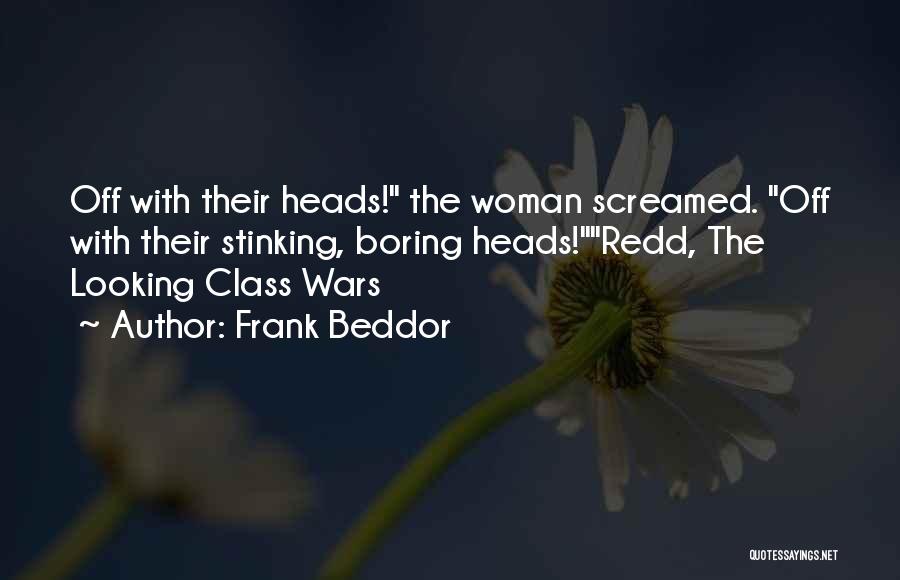 Woman With Class Quotes By Frank Beddor