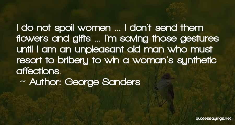 Woman With Flower Quotes By George Sanders