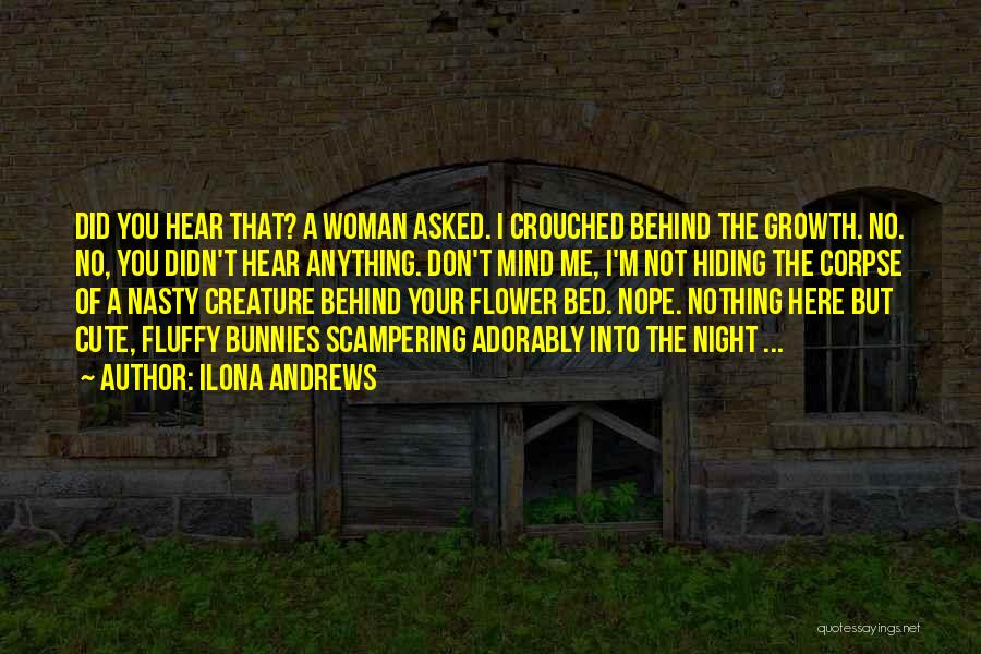 Woman With Flower Quotes By Ilona Andrews