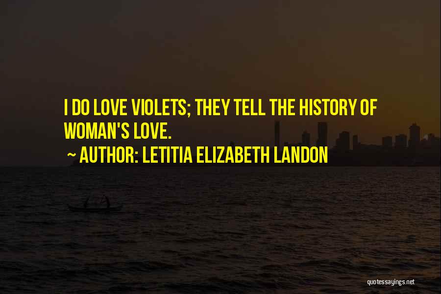 Woman With Flower Quotes By Letitia Elizabeth Landon