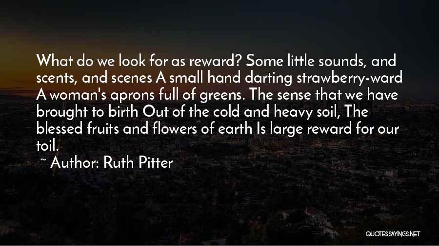 Woman With Flower Quotes By Ruth Pitter