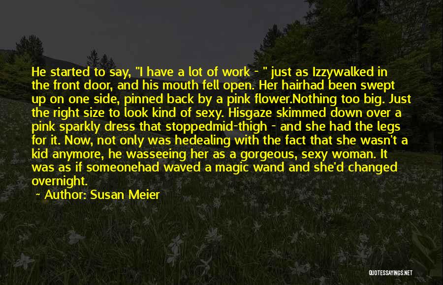 Woman With Flower Quotes By Susan Meier