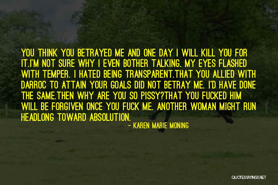 Woman With Goals Quotes By Karen Marie Moning Woman With Goals Quotes By Karen Marie Moning