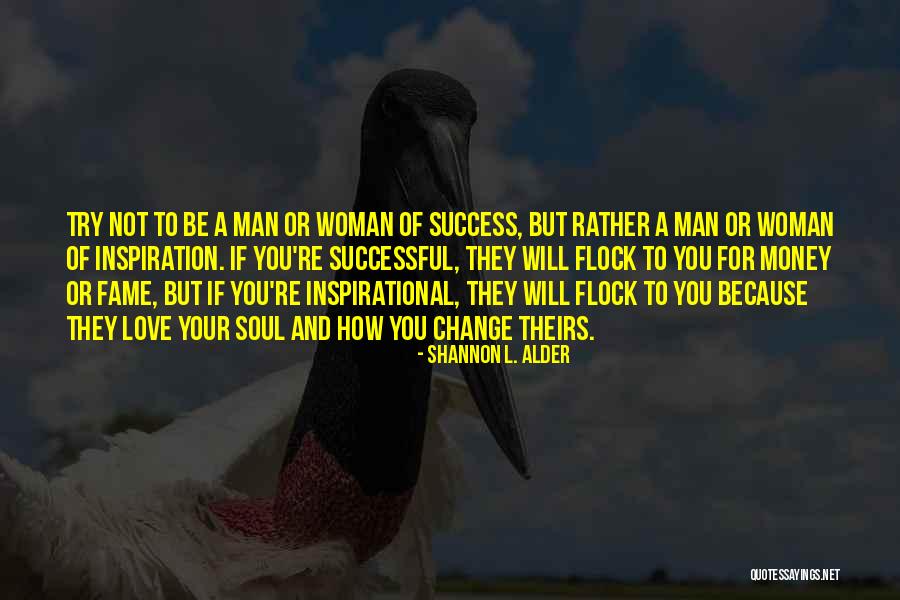 Woman With Goals Quotes By Shannon L. Alder Woman With Goals Quotes By Shannon L. Alder