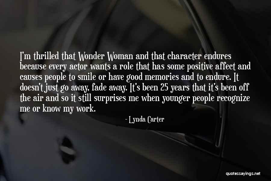 Woman With Good Character Quotes By Lynda Carter