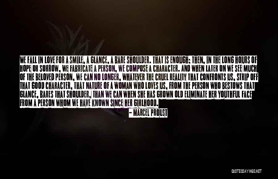 Woman With Good Character Quotes By Marcel Proust