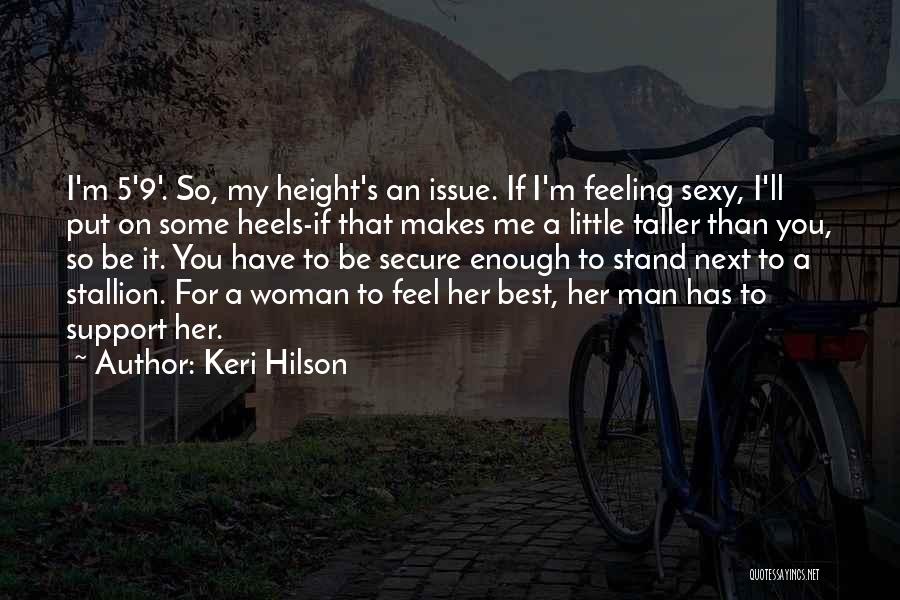 Woman With Heels Quotes By Keri Hilson
