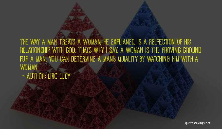 Woman With Man Quotes By Eric Ludy