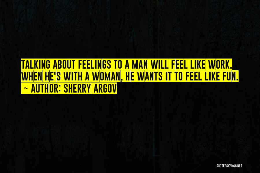 Woman With Man Quotes By Sherry Argov