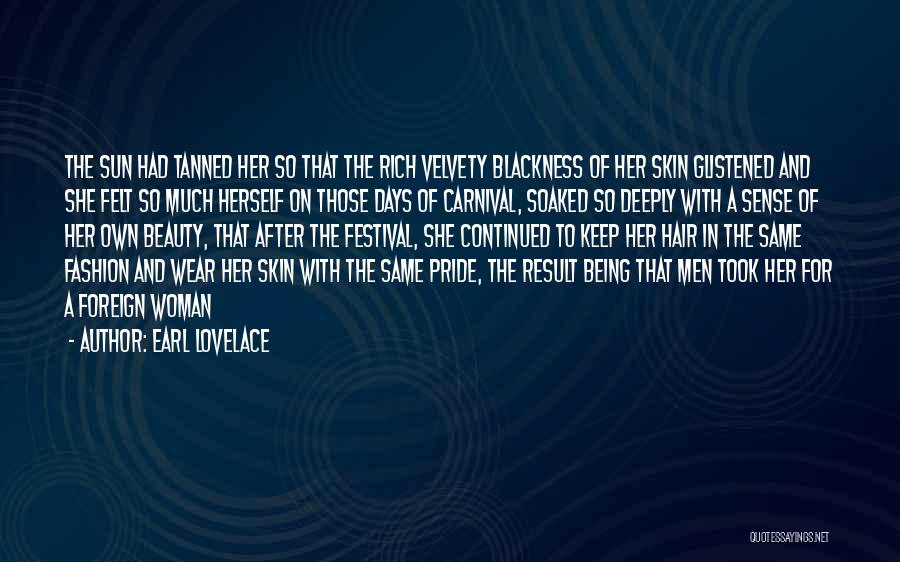 Woman With Pride Quotes By Earl Lovelace