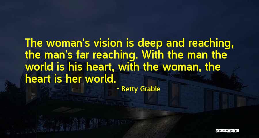 Woman With Vision Quotes By Betty Grable