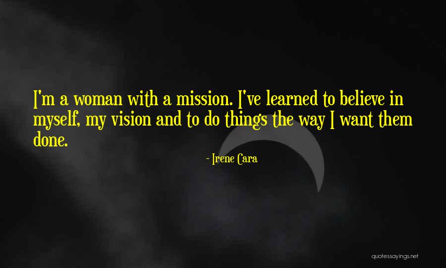 Woman With Vision Quotes By Irene Cara