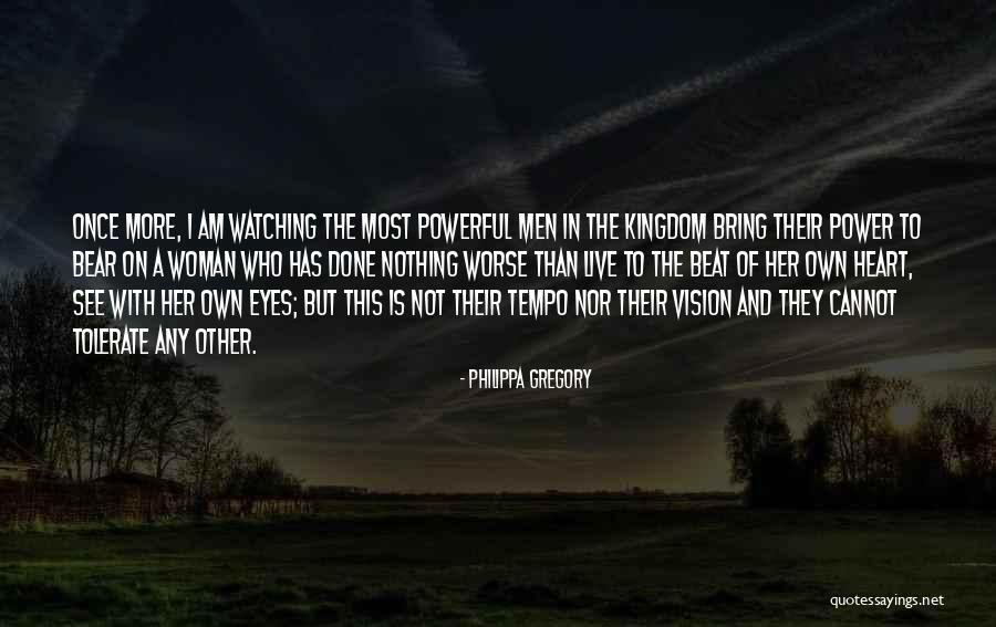 Woman With Vision Quotes By Philippa Gregory