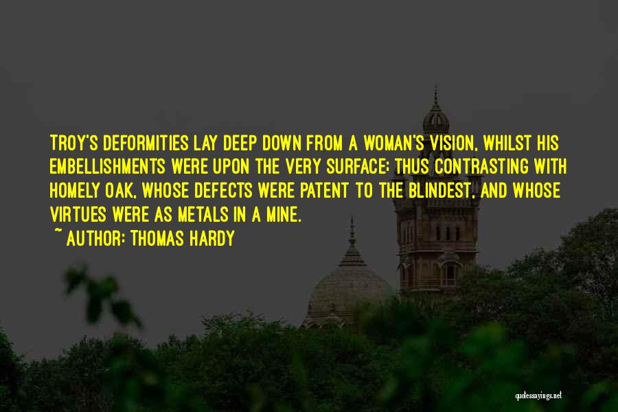 Woman With Vision Quotes By Thomas Hardy