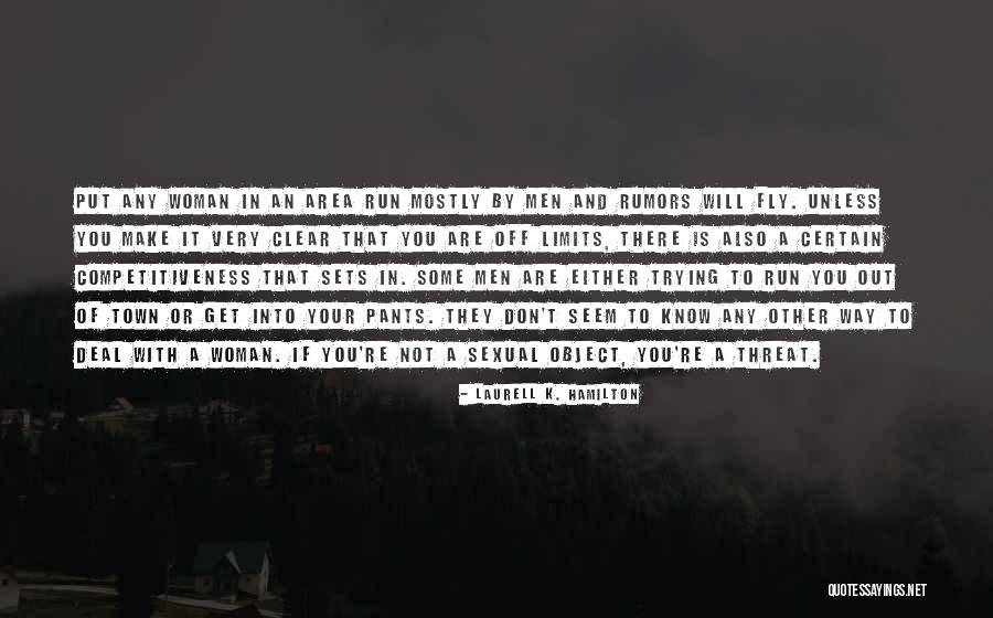 Woman Without Limits Quotes By Laurell K. Hamilton Woman Without Limits Quotes By Laurell K. Hamilton