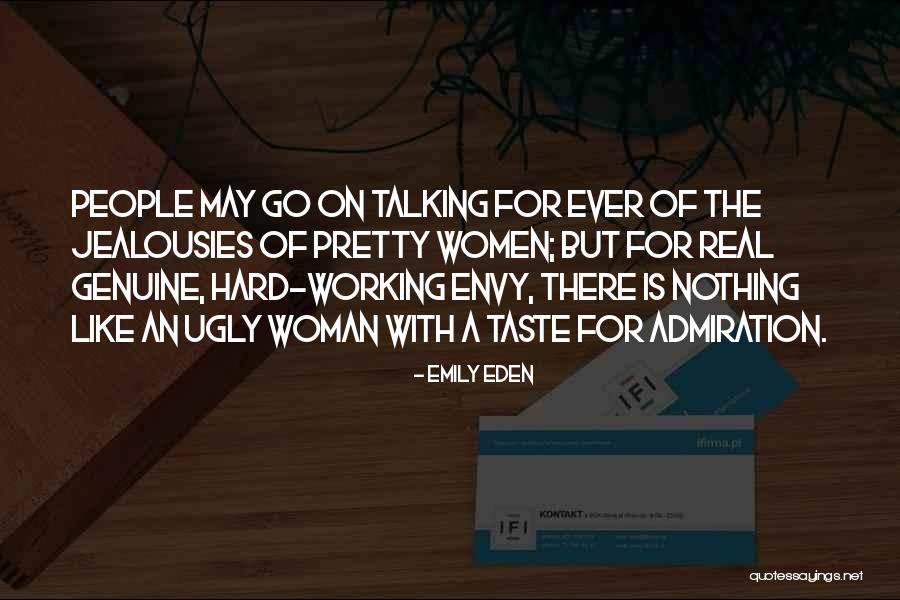 Woman Working Hard Quotes By Emily Eden Woman Working Hard Quotes By Emily Eden