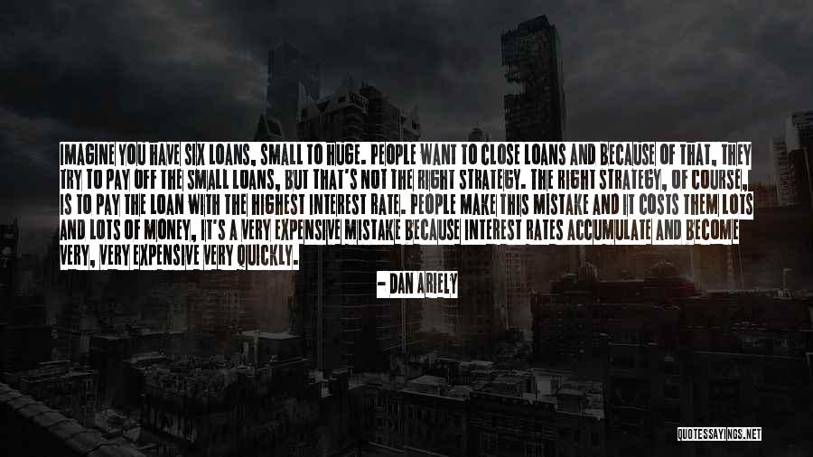 Womanish Exhibit Quotes By Dan Ariely Womanish Exhibit Quotes By Dan Ariely