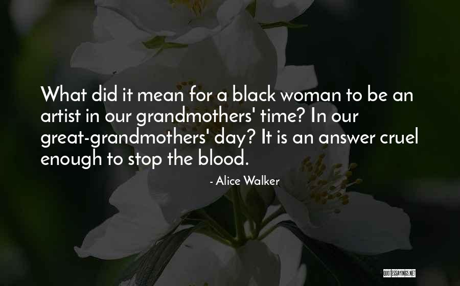 Womanist Alice Quotes By Alice Walker Womanist Alice Quotes By Alice Walker