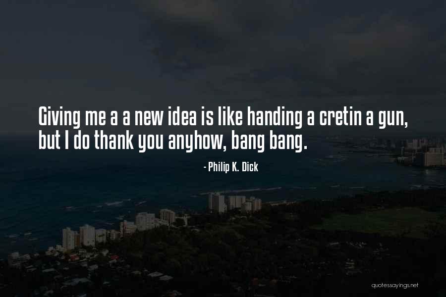 Womanizer Britney Spears Quotes By Philip K. Dick Womanizer Britney Spears Quotes By Philip K. Dick