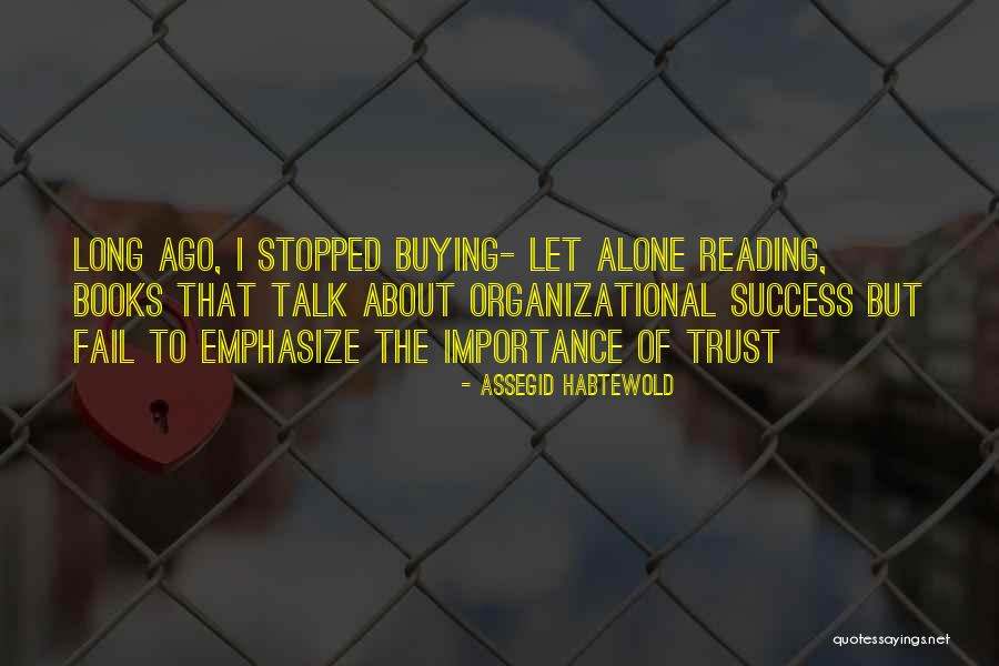 Womanizing Quotes By Assegid Habtewold Womanizing Quotes By Assegid Habtewold