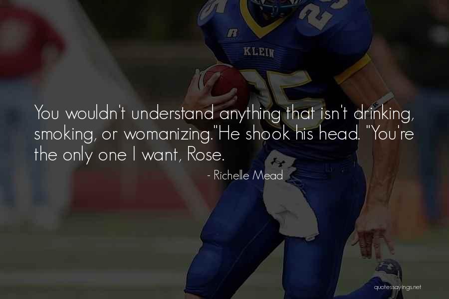 Womanizing Quotes By Richelle Mead Womanizing Quotes By Richelle Mead