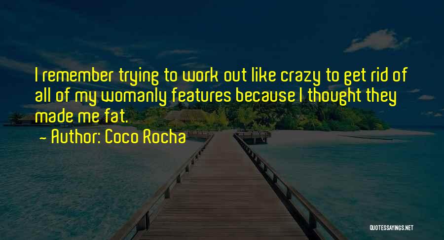 Womanly Quotes By Coco Rocha