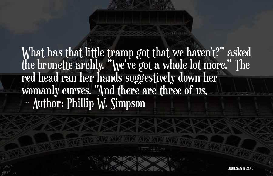 Womanly Quotes By Phillip W. Simpson