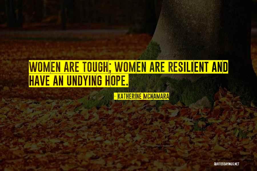 Womanship Quotes By Katherine McNamara Womanship Quotes By Katherine McNamara