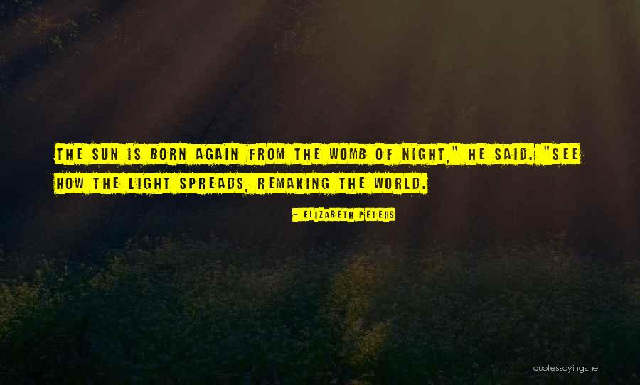 Womb Of Night Quotes By Elizabeth Peters Womb Of Night Quotes By Elizabeth Peters