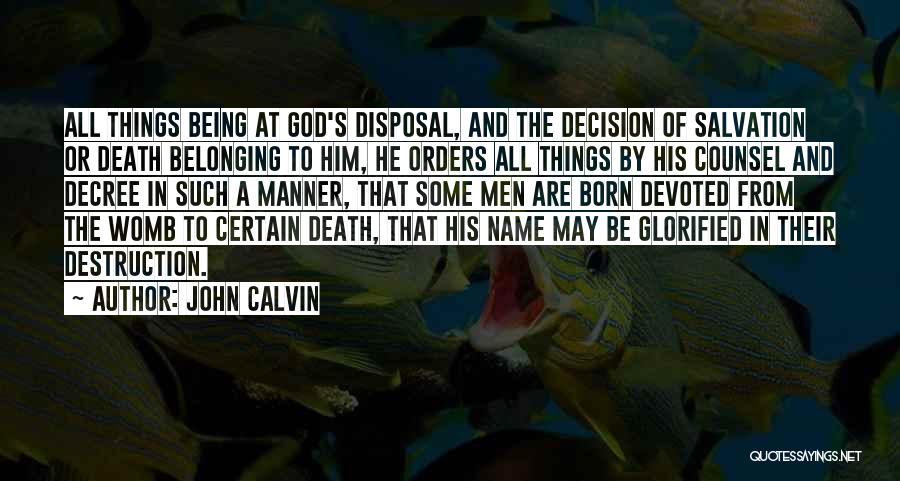 Womb Quotes By John Calvin