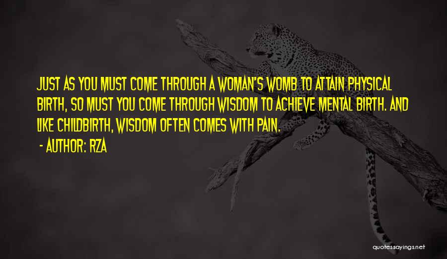 Womb Wisdom Quotes By RZA