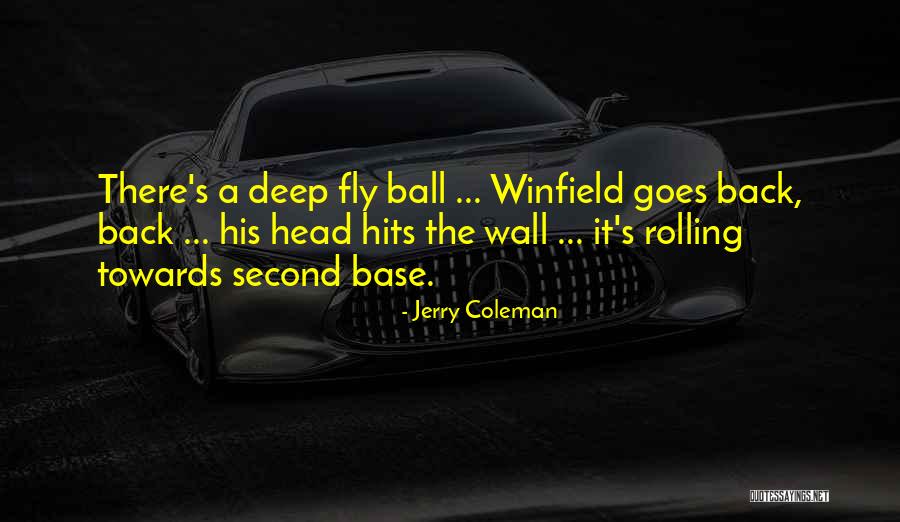 Wombwell Park Quotes By Jerry Coleman Wombwell Park Quotes By Jerry Coleman