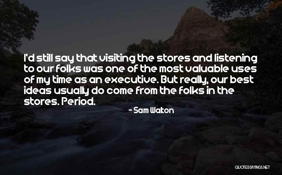 Women 27s Health Quotes By Sam Walton