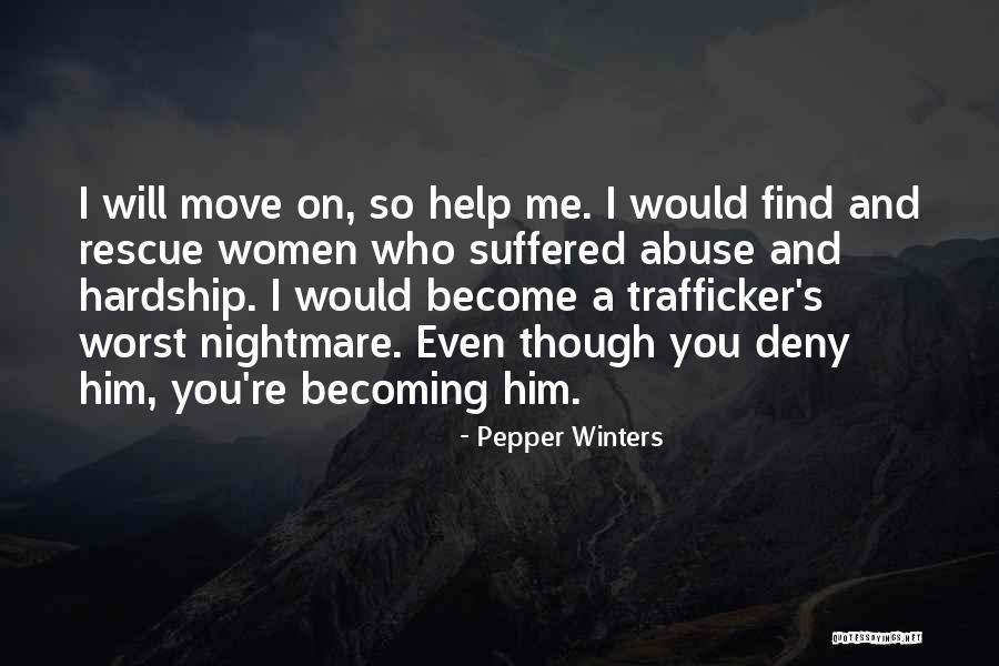 Women Abuse Quotes By Pepper Winters Women Abuse Quotes By Pepper Winters