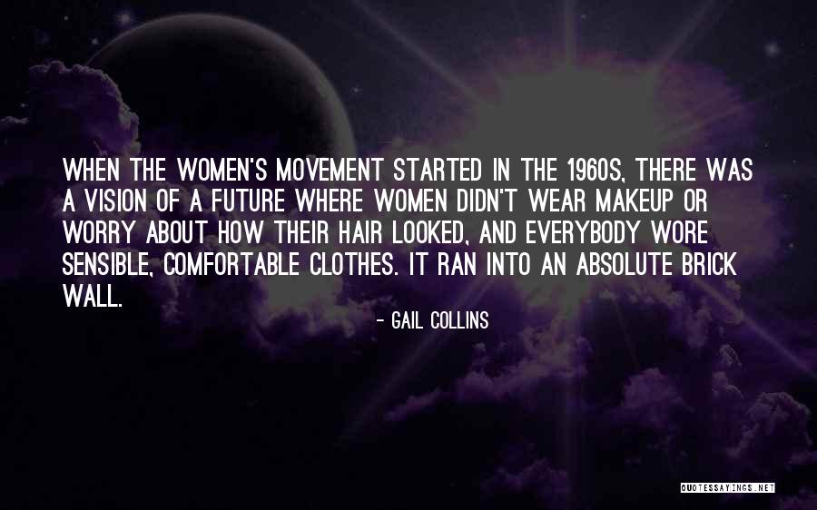 Women And Makeup Quotes By Gail Collins