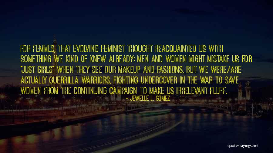 Women And Makeup Quotes By Jewelle L. Gomez